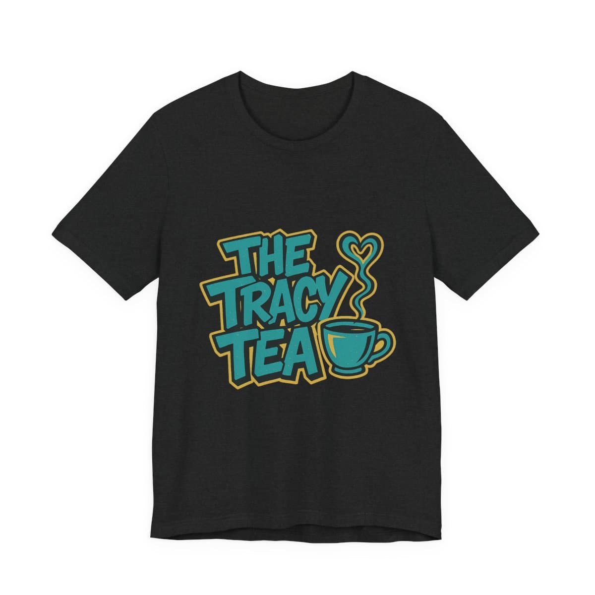 The Tracy Tea Tee