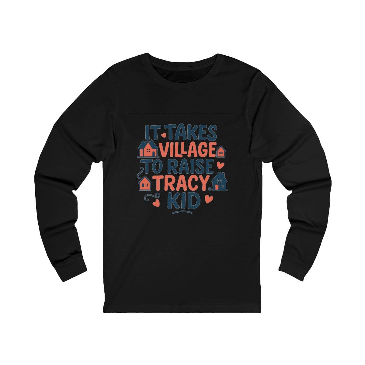 It Takes a Village Long Sleeve - Black