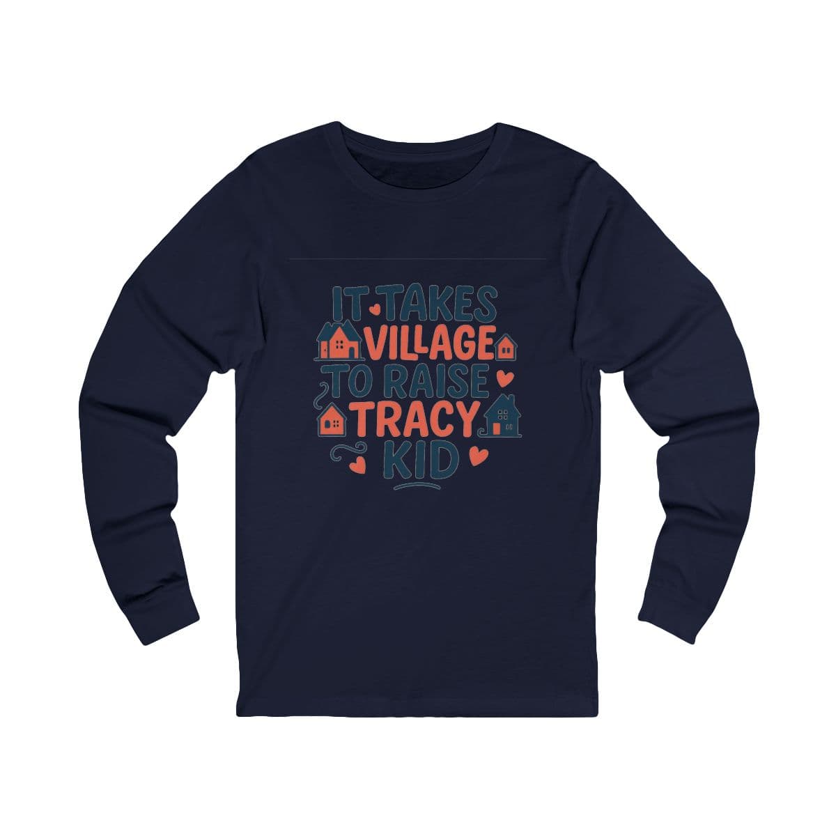 It Takes a Village Long Sleeve - Navy