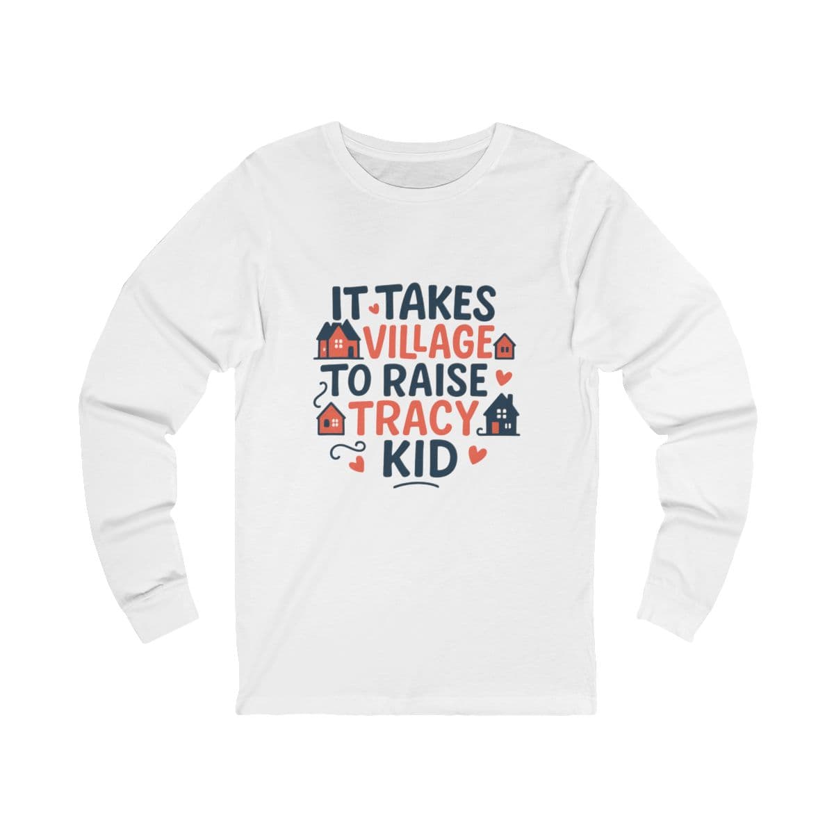 It Takes a Village Long Sleeve - White